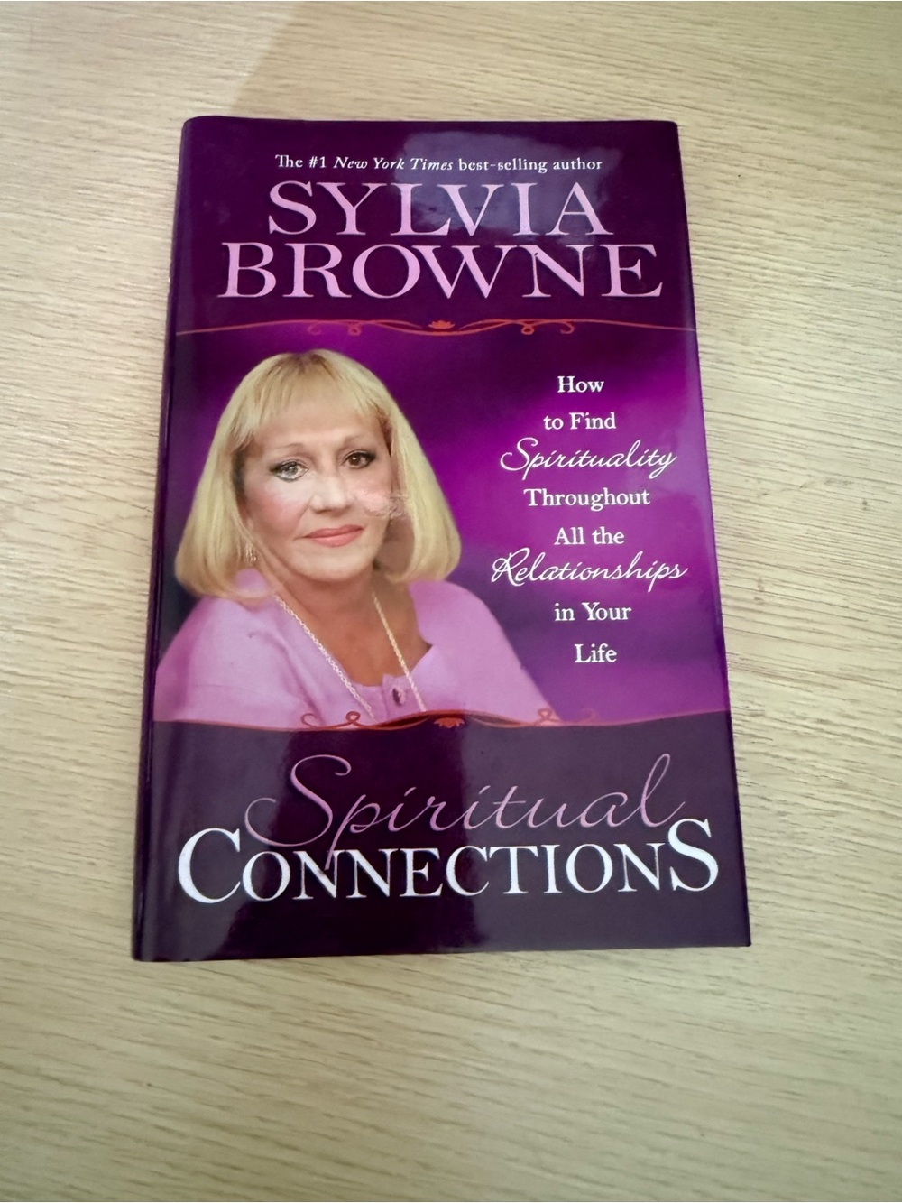 Spiritual Connections - Sylvia Browne